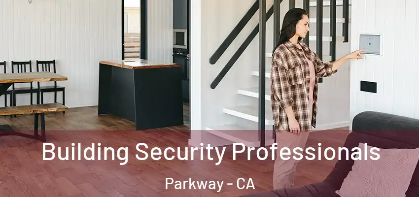  Building Security Professionals Parkway - CA