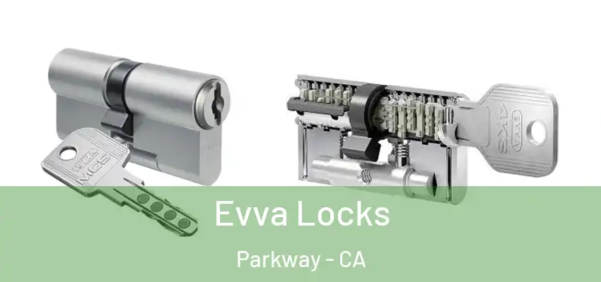  Evva Locks Parkway - CA