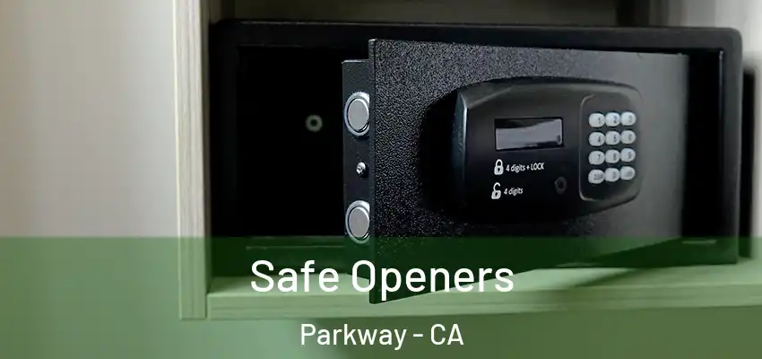  Safe Openers Parkway - CA