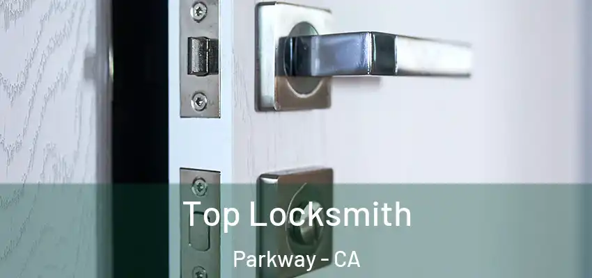  Top Locksmith Parkway - CA
