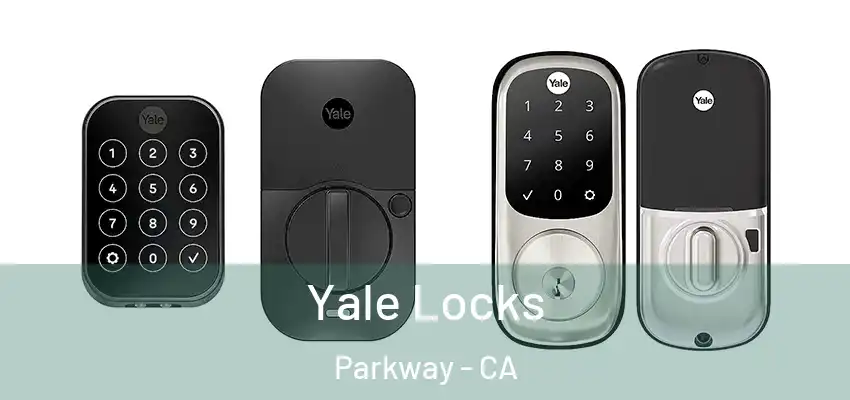 Yale Locks Parkway - CA